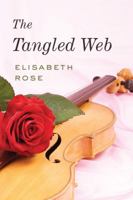 The Tangled Web 0803477643 Book Cover