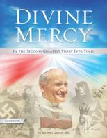Divine Mercy In The Second Greatest Story Ever Told 0996676872 Book Cover