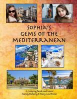 Sophia's Gems of the Mediterranean: A Coloring Book & More! 1532871694 Book Cover