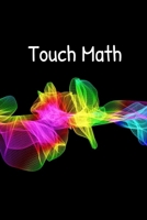 Touch Math: Booklet and Strip of Touch Point Dots and Circles on Numbers 1712689657 Book Cover