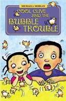 Cool Clive And The Bubble Trouble (Oxford Reading Tree: Stage 12: Tree Tops: More Stories C) 0198447833 Book Cover