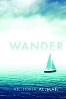 Wander ... of Intrigue 1502422115 Book Cover