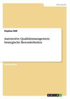 Automotive Qualit�tsmanagement. Strategische Besonderheiten 3656513929 Book Cover