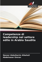 Competenze di leadership nel settore edile in Arabia Saudita (Italian Edition) 6208930901 Book Cover