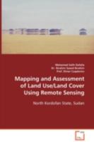 Mapping and Assessment of Land Use/Land Cover Using Remote Sensing 3836496321 Book Cover