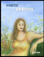 Poetic Spring B0BF3G84QG Book Cover