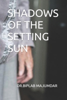 Shadows of the Setting Sun B0BBC6S7BR Book Cover