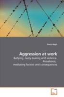 Aggression at work 3639176359 Book Cover