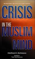 Crisis in the Muslim Mind 156564137X Book Cover