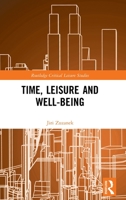 Time, Leisure and Well-Being 0367522837 Book Cover