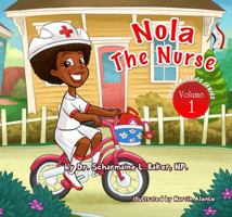 Nola The Nurse (She's On The Go Book 1) 0991240723 Book Cover