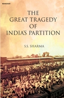 The Great Tragedy of India's Partition 9390729475 Book Cover
