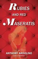 Rubies and Red Maseratis 1478708476 Book Cover