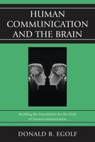 Human Communication and the Brain 0739139649 Book Cover