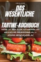 Das Wesentliche Tartine-Kochbuch (German Edition) 1835644481 Book Cover
