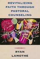 Revitaliz Faith Pastoral Couns 0687095883 Book Cover