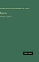 Bulletin: Tome 41, partie 1 (French Edition) 3563778841 Book Cover