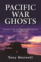 Pacific War Ghosts 0968325629 Book Cover