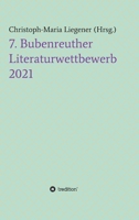 7. Bubenreuther Literaturwettbewerb 3347427505 Book Cover
