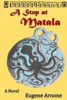 A Stop at Matala 1519393091 Book Cover