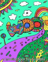 Coloring Book for Grandma: Gifts I Love You Grandmother 1718115512 Book Cover