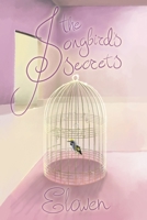 The Songbird's Secrets B08WSDW1XZ Book Cover