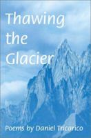 Thawing the Glacier 0595197442 Book Cover