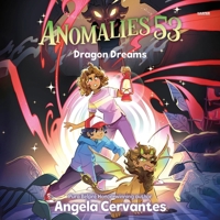 Anomalies 53 #2: Dragon Dreams B0GYG1MPLW Book Cover