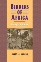 Birders of Africa: History of a Network 0300209614 Book Cover