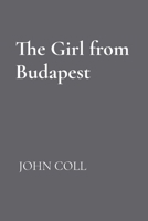 The Girl from Budapest 8013482650 Book Cover