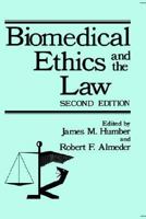 Biomedical Ethics and the Law 1461565634 Book Cover