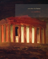 And After the Flames: A Collection of Poetry Inspired by Greek Mythology B0CFX6DXJQ Book Cover