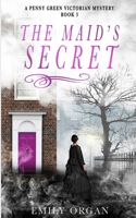 The Maid’s Secret 0992909392 Book Cover