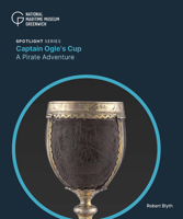 The Anti-Pirate Cup: Pirate Hunter Chaloner Ogle 173915424X Book Cover