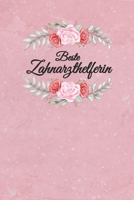 Zahnarzthelferin Notizbuch: Das perfekte Geschenk Notizbuch f�r Zahnarzt, Zahn�rztin, Dentist, Zahnarzthelferin, Zahntechniker, Chirurg, Kieferorthop�de egal ob privat oder in der Praxis ist dieses No 1691042072 Book Cover