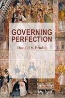 Governing Perfection 1587313308 Book Cover
