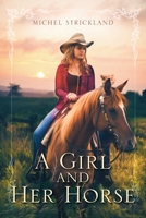 A Girl and Her Horse 1977216072 Book Cover