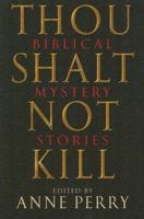 Thou Shalt Not Kill 1567318088 Book Cover