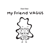My Friend Vagus 6500569644 Book Cover