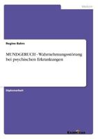 MUNDGERUCH - Wahrnehmungsstörung bei psychischen Erkrankungen 3656994935 Book Cover