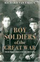 Boy Soldiers of the Great War 0755313038 Book Cover