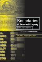 Boundaries Of Personal Property Law: Shares And Sub-Shares 1841134597 Book Cover