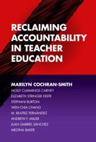 Reclaiming Accountability in Teacher Education 0807759317 Book Cover