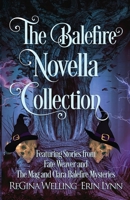 The Balefire Novella Collection: Paranormal Cozy Mysteries (The Fate Weaver Collection) 1953044417 Book Cover