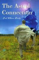 The Astral Connection 0595002641 Book Cover