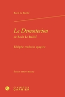 Le Demosterion de Roch Le Baillif: Edelphe Medecin Spagiric 281245900X Book Cover