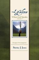 Lifeline: When God Speaks Volume 2 0996808922 Book Cover