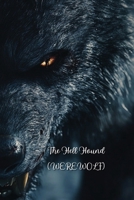 The Hell Hound B0DSPJ9WK6 Book Cover