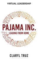 Pajama Inc.: Leading From Home 1637308000 Book Cover
