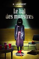 LE BAL DES MONSTRES 2898122394 Book Cover